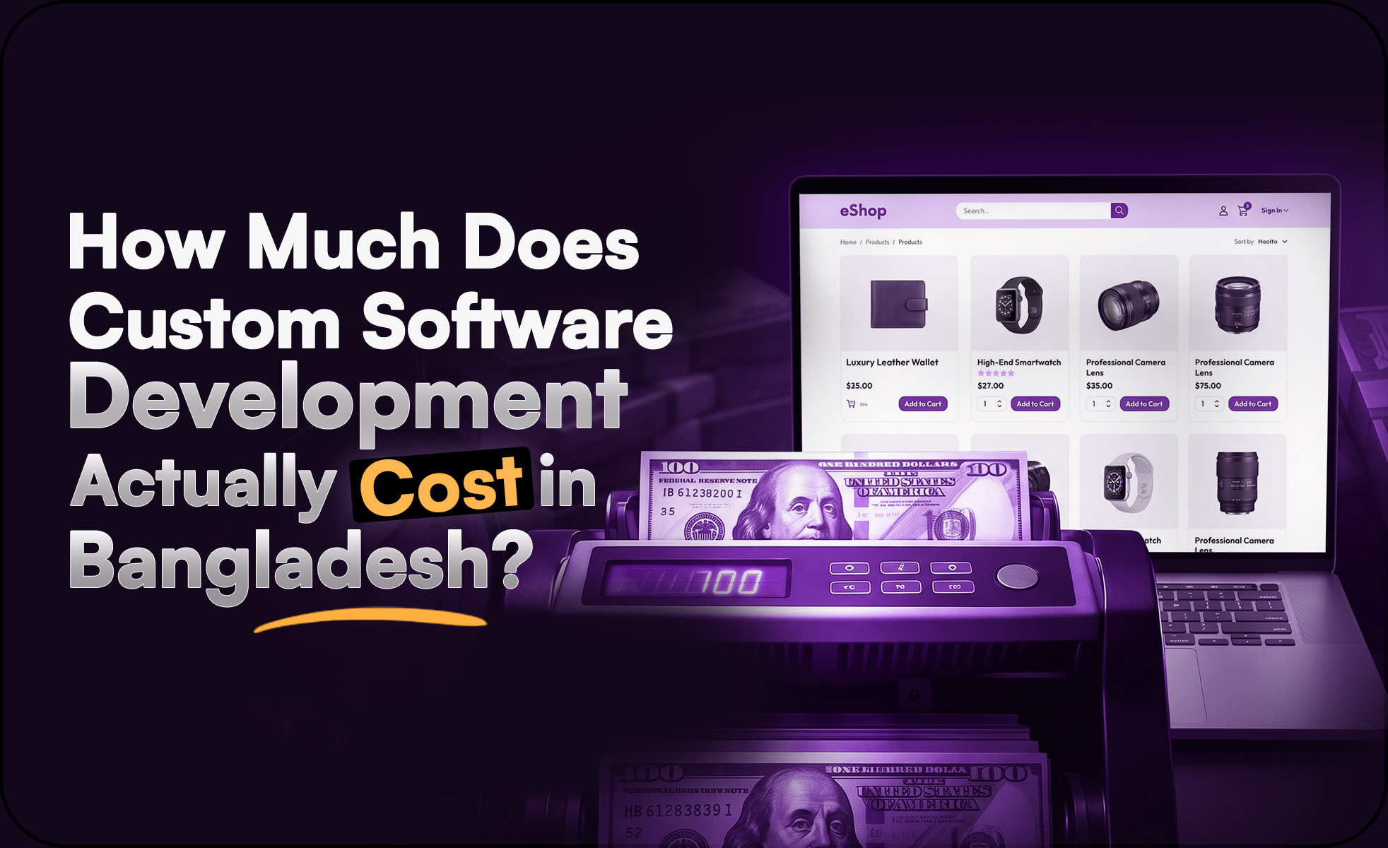 Custom software development cost breakdown in Bangladesh 2026